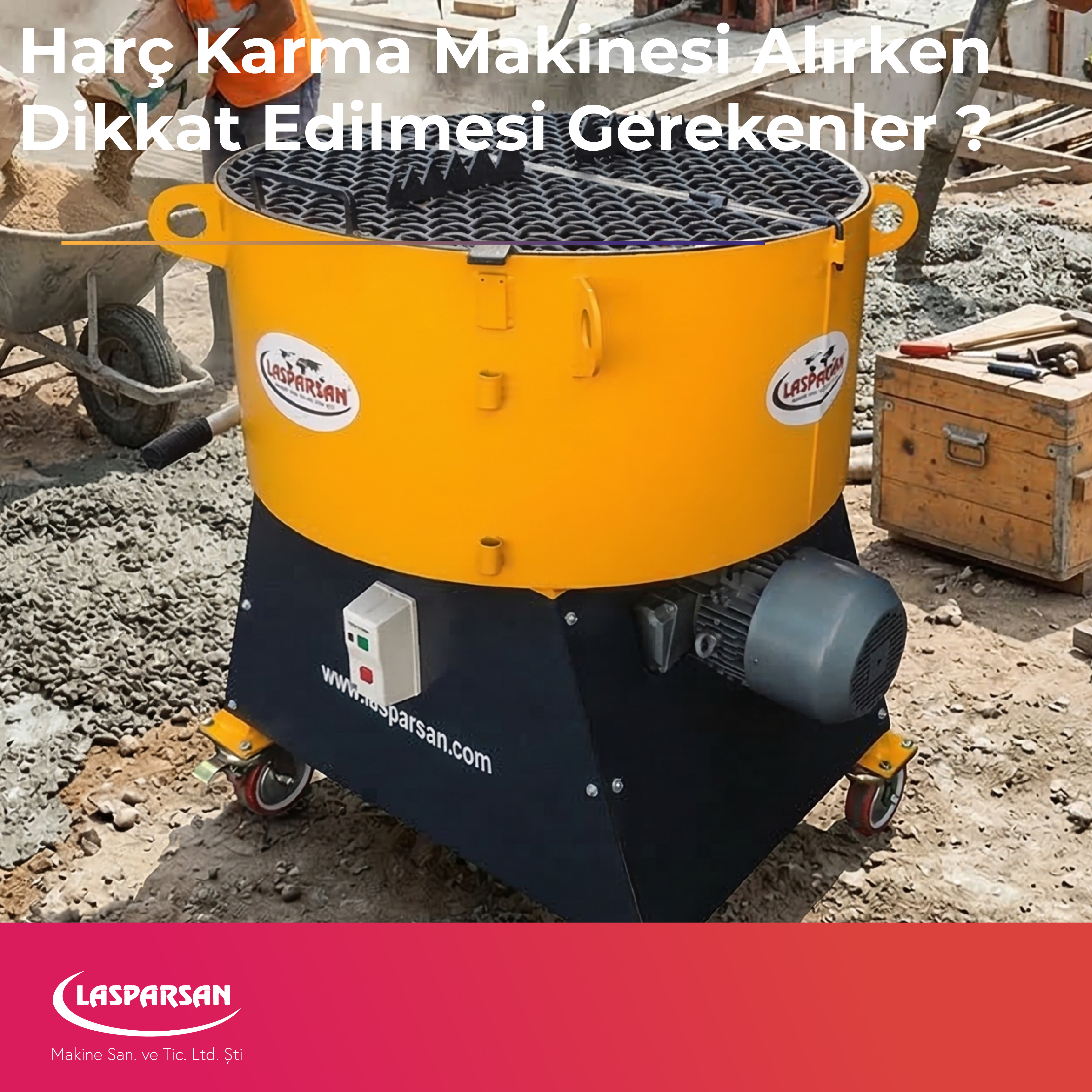 Lasparsan - İnşaat Malzemeleri ve Ekipmanları